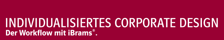 Der Workflow mit iBrams